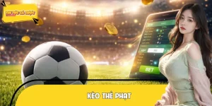 Kèo Thẻ Phạt - Sự Lựa Chọn Mới Lạ Cho Tín Đồ Mê Bóng Đá